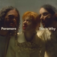 Paramore | This Is Why 