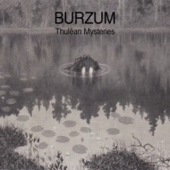 Burzum | Thulean Mysteries 