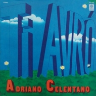 Celentano Adriano | Ti Avrò 