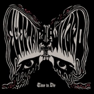 Electric Wizard| Time To Die 