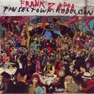 Zappa Frank| Tinseltown Rebellion