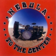 Nebula | To The Center 