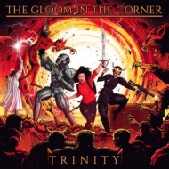 Gloom In The Corner | Trinity 