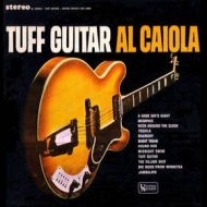 Caiola Al | Tuff Guitar 