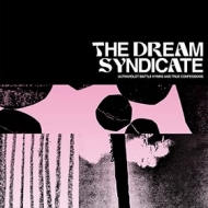 Dream Syndicate | Ultraviolet Battle Hymns And true Confessions 