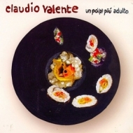 Valente Claudio| Un Po(p) piu' Adulto