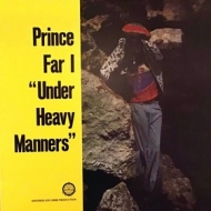 Prince Far I | Under Heavy Manners 