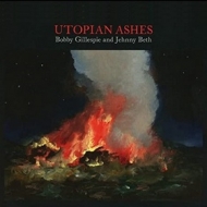 Gillespie Bobby (Primal Scream)| Utopian Ashes 
