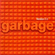 Garbage | Version 2.0 