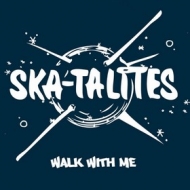Skatalites             | Walk With Me 