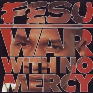 Fesu| War With No Mercy