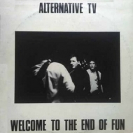 Alternative TV | Welcome To The End Of Fun 