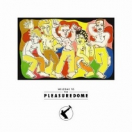 Frankie Goes To Hollywood | Welcome To The Pleasuredome 