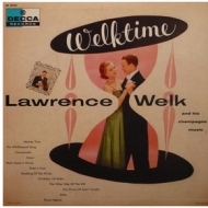 Welk Lawrence | Welktime 