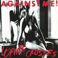 Against Me! | White Crosses 