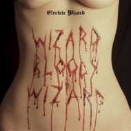 Electric Wizard | Wizard Blood Wizard 