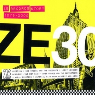 AA.VV. Electro | Ze 30 - Ze Records Story 1979-2009