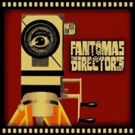 Fantomas | Director's Cut 