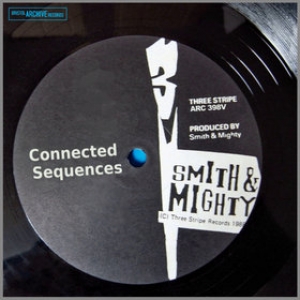Smith & Mighty | Connected Sequences 