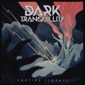 Dark Tranquillity | Endtime Signals 