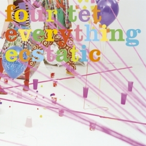 Four Tet | Everything Ectatic 