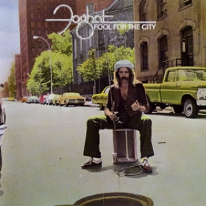 Foghat | Fool For The City 