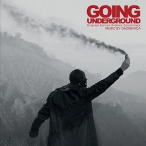 Gaznevada | Going Underground - Soundtrack 