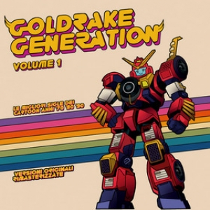 AA.VV. Soundtrack | Goldrake Generation Volume 1