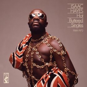 Hayes Isaac | Hot Buttered Singles 1969/1972