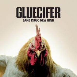 Gluecifer | Same Dryg New High 