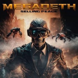 Megadeth | Selling Peace 