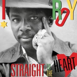 I Roy | Straight To The Heart 