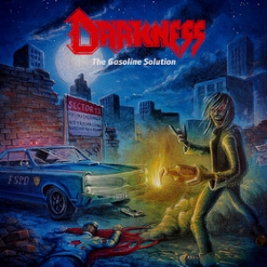 Darkness | The Gasoline Solution 
