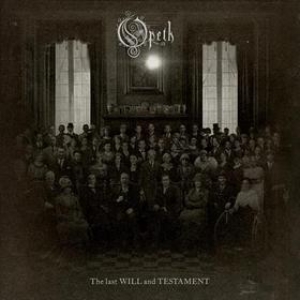 Opeth | The Last Will And Testament 