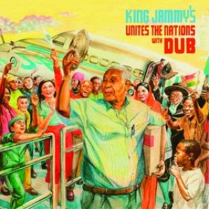 King Jammy| United The Nations With Dub 