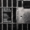 Morricone Ennio | Dietro Il Processo 
