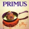 Primus | Frizzle Fry 