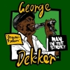 Dekker George | Man In The Street - RSD26
