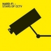 Hard-Fi :| Stars Of CCTV 