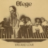 Ofege | Try And Love 