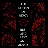 Sisters Of Mercy | First And Last And Always 