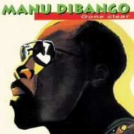 Dibango Manu | Gone Clear - Kingston Session