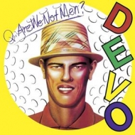 Devo | Q: Are We Not Men? A: We Are Devo! 