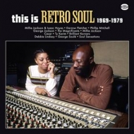 AA.VV. Soul | This Is Retro Soul 1969-1979